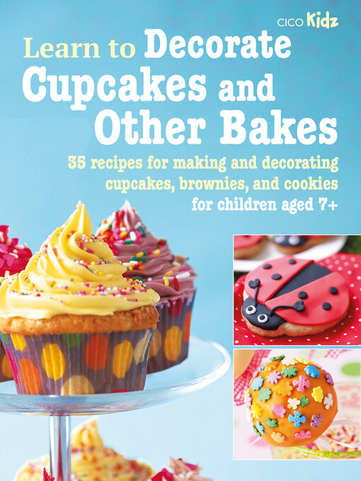 Cover image for Learn to Decorate Cupcakes and Other Bakes